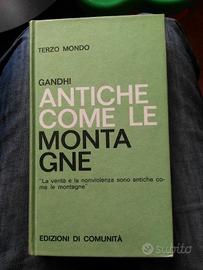 Gandhi Antiche come montagne Edizioni di Comunità