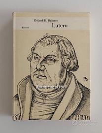 Roland H. Bainton, Lutero, Einaudi, 1970