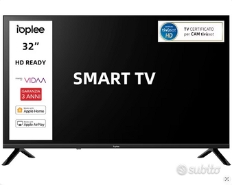 TV Smart IOPLEE 32” Nuova e Imballata