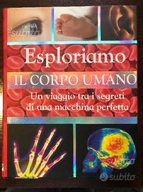 Libro Esploriamo il corpo umano