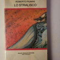 Lo stralisco Roberto Piumini
