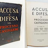 ACCUSA E DIFESA NEL PROCESSO CASTIGLIONI. 1940
