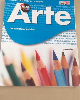 Arte. Vol. B: la comunicazione visiva