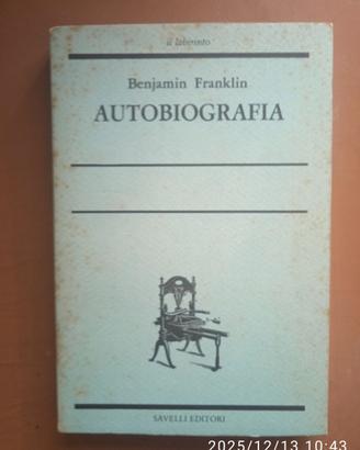 Autobiografia - Benjamin Franklin - Ed. Savelli Ed