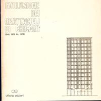 EVOLUZIONE DEI GRATTACIELI DI CHICAGO DAL 1879 al