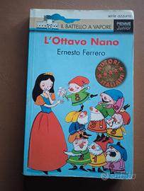 L'ottavo nano - Ernesto Ferrero - Ed. Il battello