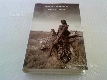 Vero all'alba - Ernest Hemingway Mondadori libro