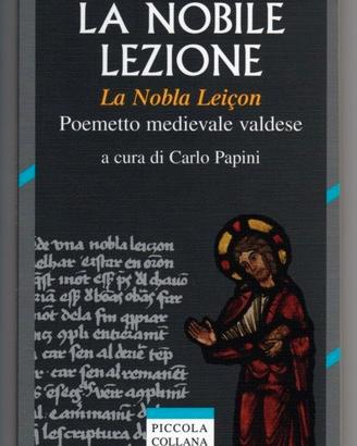 LA NOBILE LEZIONE. Poemetto medievale valdese