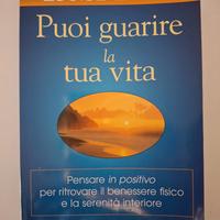 Puoi guarire la tua vita di Louise L. Hay