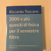 2000 e più quesiti di fisica per il semestre filtr