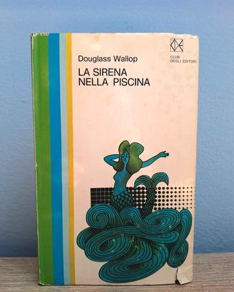 La sirena nella piscina
