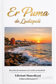Libro "Er Puma de Ladispoli - Raccolta di commenti
