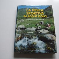 La Pesca Sportiva in Acque Dolci