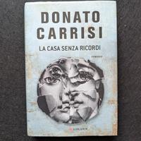 La Casa Senza Ricordi - Donato Carrisi