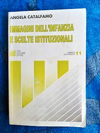 Immagini dell'infanzia e scelte istituzionali A.C