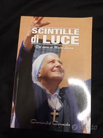 SCINTILLE DI LUCE dal cuore di Madre Teresa