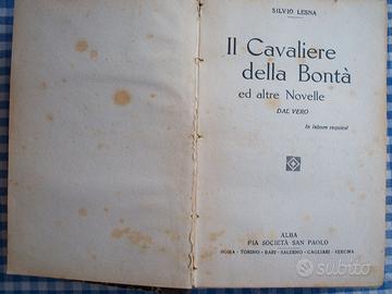 SILVIO LESNA - IL CAVALIERE DELLA BONTA'