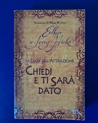 Chiedi e ti sarà dato - Esther e Jerry Hicks
