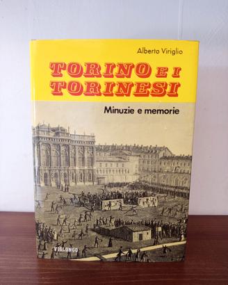 Torino e i Torinesi di Alberto Viriglio 1980