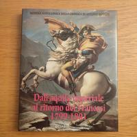 Dall'Aquila Imperiale al ritorno dei Francesi