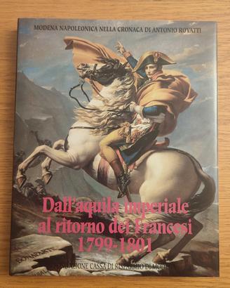 Dall'Aquila Imperiale al ritorno dei Francesi