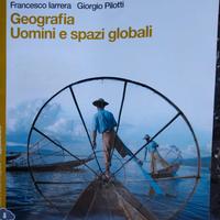 Geografia. Uomini e spazi globali.