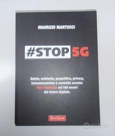 #Stop 5G  + Manuale elettrosensibili, M. Martucci