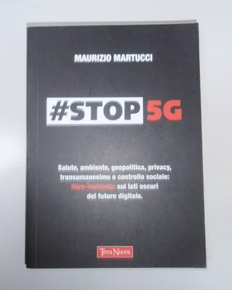 #Stop 5G  + Manuale elettrosensibili, M. Martucci