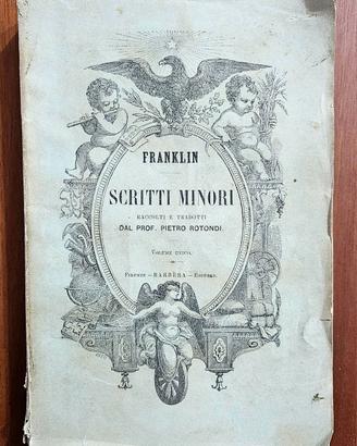 Benjamin Franklin - Scritti Minori - Barbèra, 1870