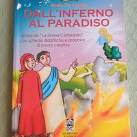 Dall'inferno al paradiso