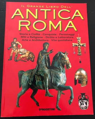 Il grande libro dell'Antica Roma - Flavio Conti