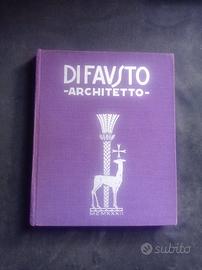 DI  FAUSTO    ARCHITETTO  •( 1^ EDIZIONE  1932 )•