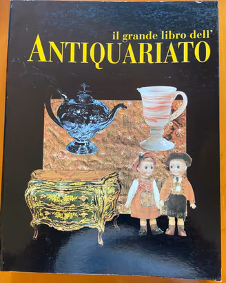 Il grande libro dell'Antiquariato - Fabbri Editori