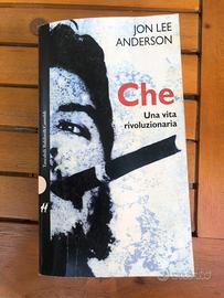 Il Che - Una vita rivoluzionaria -Jon Lee Anderson
