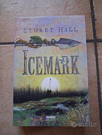 Stuart Hill – Icemark – Fabbri 2005 1a edizione