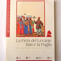 Libro su LA FIERA DEL LEVANTE BARI E LA PUGLIA 60°