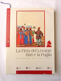Libro su LA FIERA DEL LEVANTE BARI E LA PUGLIA 60°