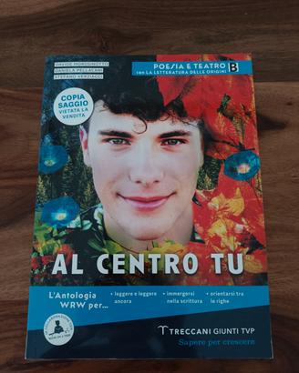 Al centro tu. Poesia e teatro B.