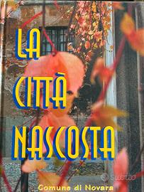 Libro Novara: storia, itinerari e curiosità