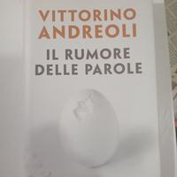 IL RUMORE DELLE PAROLE DI VITTORINO ANDREOLI
