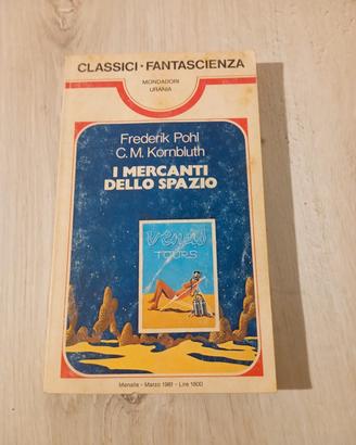 I mercanti dello spazio - Frederick Pohl - C.M. Ko