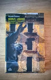 Beirut, Libano. Tra assassini, missionari e...
