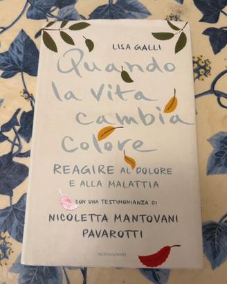 Quando la vita cambia colore