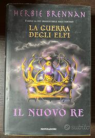 La guerra degli elfi-Il nuovo re - Herbie Brennan