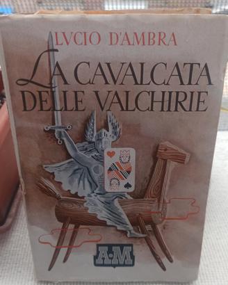 La Cavalcata delle Valchirie Lucio d'Ambra ed. '43