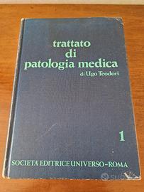 Trattato di Patologia Medica di Ugo Teodori