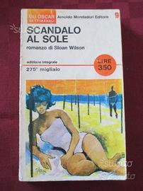 Romanzo di Sloan Wilson - SCANDALO AL SOLE