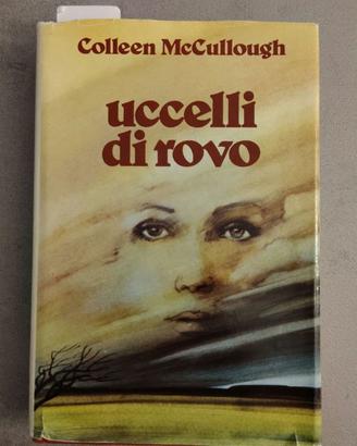 Uccelli di rovo - Colleen McCullough