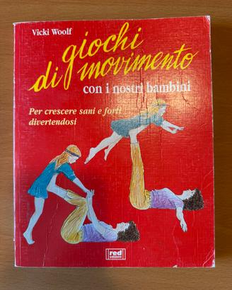 Libro " Giochi di movimento” di Vicki Woolf