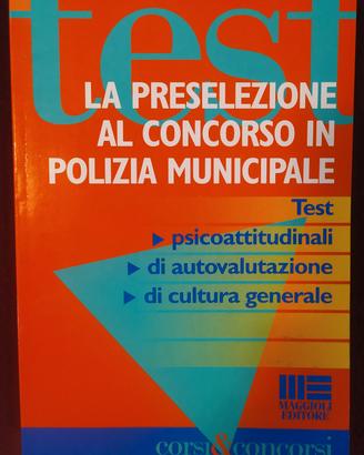 La preselezione al concorso in polizia municipale 